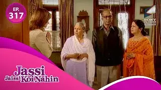 क्या Malika Jassi के परिवार के साथ कोई चाल  खेल रही है? | Jassi Jaissi Koi Nahin | Full Episode 317