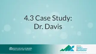 4.3 Case Study: Dr. Davis