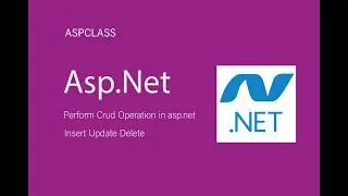 Crud operations in asp.net | insert update delete in c# using sql server