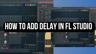 FL Studio 21 | How to add delay in fl studio  #flstudiotutorial  #flstudio