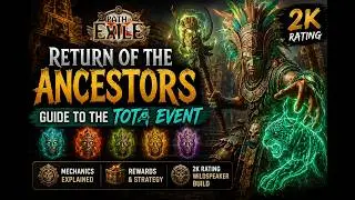 The Easiest 2K TOTA Build - Return of the Ancestors Guide (PoE)
