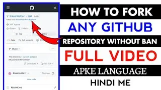 How To Fork Any Repository | Fork Any GitHub Repository | Fork Bot Repository | Repository Fork