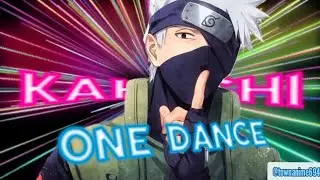Kakashi Edit - One Dance (Copy Ninja)
