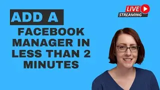 How To Add a Facebook Manager to Your Page in 2024