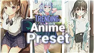 New Trend | Anime AlightMotion free preset |😍