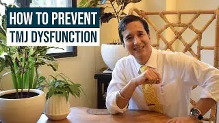 HOW TO PREVENT TMJ DYSFUNCTION