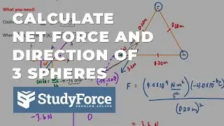 Calculate the Net Force (3 Spheres in Triangle Formation)