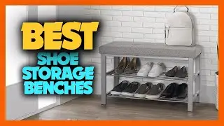 Top 10 Best Shoe Storage Benches of 2024