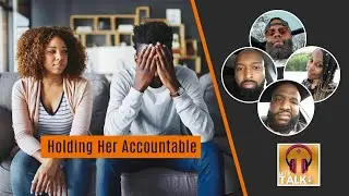 Can men hold women accountable | Lapeef Let's Talk
