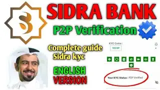 Sidra KYC Approval Tips and Tricks - Sidra P2P KYC guide - English Version