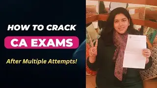 How I cleared CA Exams after multiple attempts | Mistakes to Avoid | Strategy |  Bonus Tips 🤩