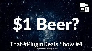 $1 Beer? - That #PluginDeals Show #4 [12.17.17}