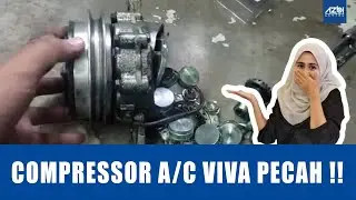 Abang Azbi | Compressor Aircond Perodua Viva, Pecah Belah Dua!!!