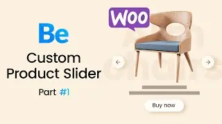 How to create Custom Product Slider? part #1 [Step by step Tutorial]