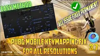 Gameloop 3.7 Update Keymapping Fix for All Resolutions 🔥 Best PUBG Mobile Controls Setup
