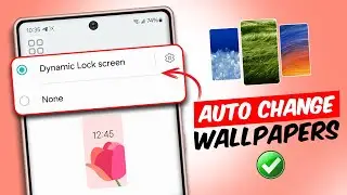 How to Set Auto-Change Lock Screen Wallpapers on Your Samsung Phone