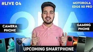 Motorola edge 50pro vs Realme 12 pro plus vs Vivo V30 vs S21fe  .Live QNA
