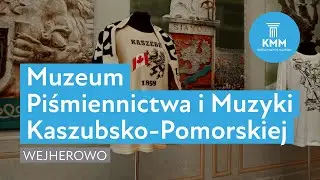 Muzeum Piśmiennictwa i Muzyki Kaszubsko-Pomorskiej, Wejherowo