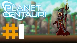 2D ПАТРУЛЬ | Planet Centauri Прохождение | Некромант и Лесная Фея | #1