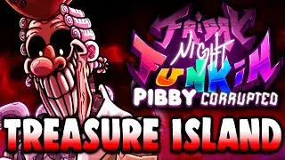 Treasure Island - FNF: Pibby Corrupted V1.5 feat. Everin (+FLP)