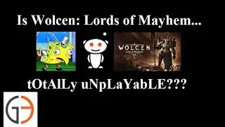 [Wolcen: Lords of Mayhem] Is Wolcen tOtAlLy uNpLaYaLE????