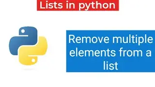 Python program to remove multiple elements from a list || Python