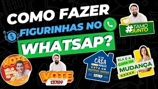 COMO FAZER FIGURINHA PRO WHATSAP USANDO O CANVA - FIGURINHAS PRA CAMPANHA ELEITORAL - PERSONALIZADA