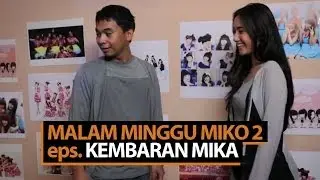 Malam Minggu Miko 2 - Kembaran Mika
