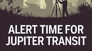 Jupiter Transit Alert - 1 #astrology #jupiter #transit