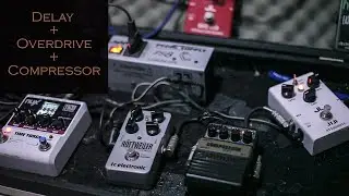 Teste Delay Time Force NUX + Overdrive JL + Compressor SCO1(Arion 