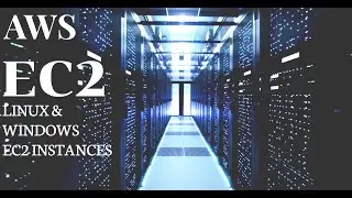 WHAT IS AWS EC2 & HOW TO CREATE LINUX & WINDOWS EC2 INSTANCES (SERVERS) || HINDI & ENG