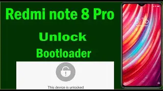 Redmi Note 8 Pro Unlock Bootloader | how to unlock bootloader redmi phone | How to root note 8 pro