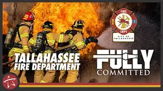 Tallahassee Fire Department - Fully Committed
