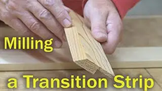 Milling a Transition Strip