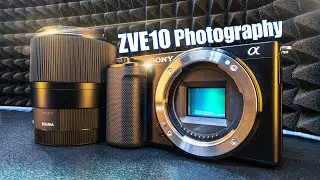 SONY ZVE10 - Photography with Sigma Lens