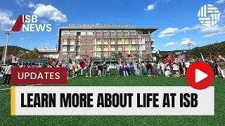 International School of Busan | We are ISB!
