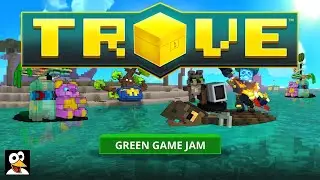 TROVE | HOW TO COMPLETE GREEN GAME JAM 2023! | #teamseas