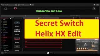 Line 6 Helix HX Secret Switch Selection Amp And FX