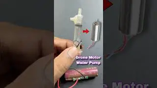 High-Performance Water Pump Making Using a Drone Motor 