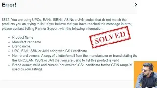 You are using UPCs,EANs,ISBNs,ASINs,or JAN codes that do not match the products you are trying