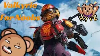 Valkyrie for noobs