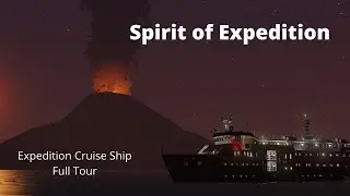 Spirit of Expedition - Cruise Ship Tour & Demonstration