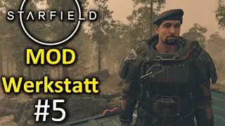 Starfield Mod Werkstatt #5 | TOP Mods, die euer Gameplay deutlich verbessern!