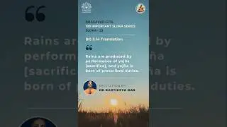 Did you know that just by reciting a sloka of Bhagavad Gita, you can purify yourself?