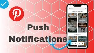How To Turn Off Push Notifications On Pinterest?