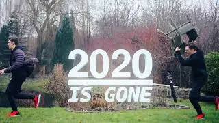 2020 IS GONE