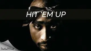 2pac-Hit Em Up