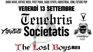 Tenebris Societatis [The Lost Boys: Darkwave Goth PostPunk - Episode 23]