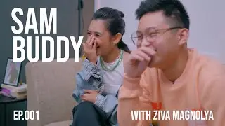SAMBUDDY X ZIVA MAGNOLYA