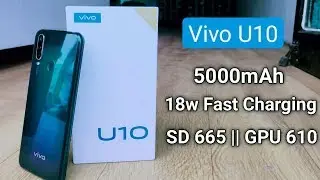 Vivo U10 Unboxing 3gb Ram | 32gb storage | best budget range smart phone.